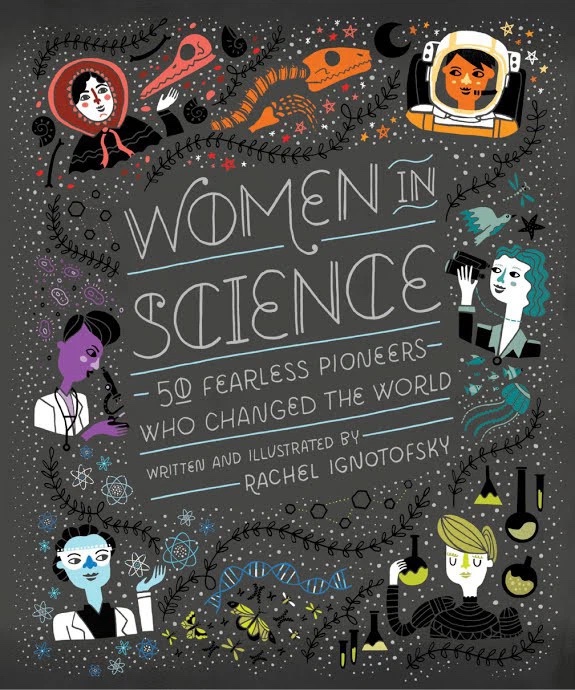 Women in Science— Rachel Ignotofsky ⭐⭐⭐⭐⭐